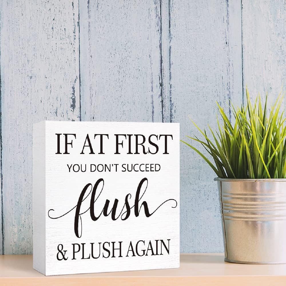Funny Bathroom Wood Sign If At First You Don't Succeed Flush and Plush Again Wood Block Sign for Bathroom Shelf Toilet Restroom Home Tabletop Desk Decor,Farmhouse Bathroom Wooden Box Sign