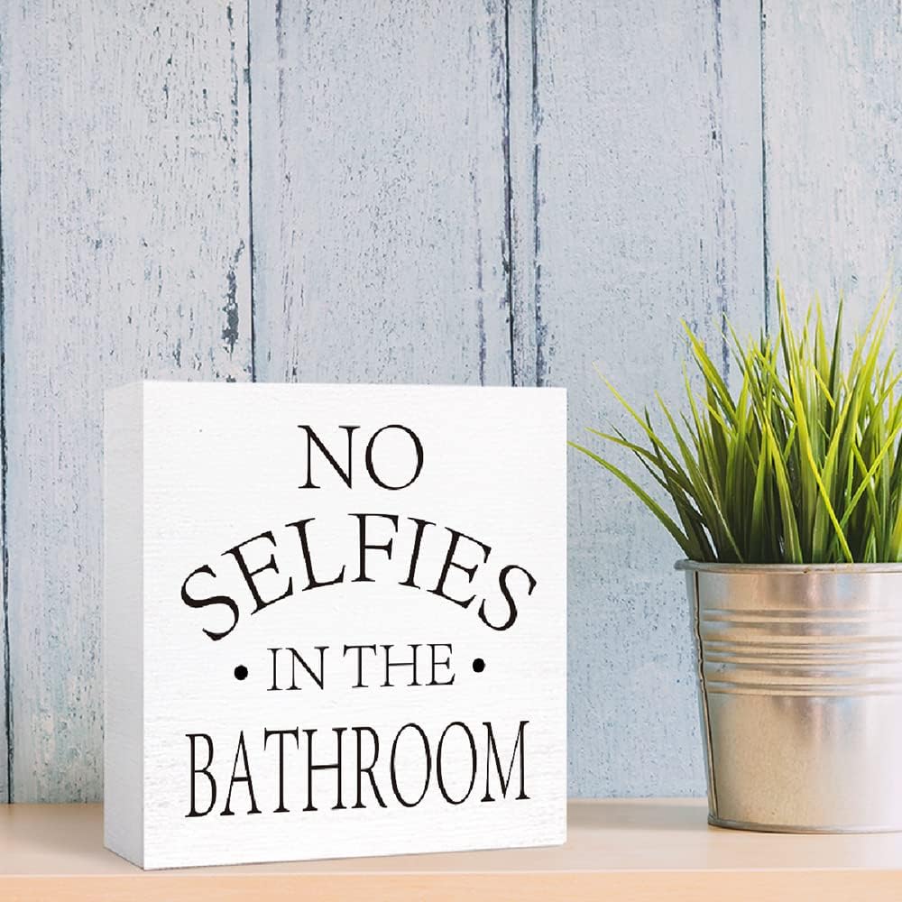 Funny Wood Sign - No Selfies in the Bathroom | Wooden Block Sign for Bathroom Shelf, Toilet, Restroom, Home Tabletop Decor