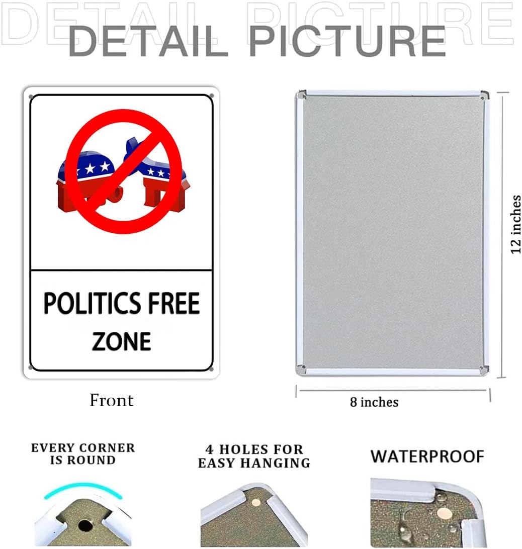 No Politics Zone Metal Sign - Politics Free Zone Wall Art for Home, Office, or Workplace, No Political Talk Sign, 8"x12" Tin Poster