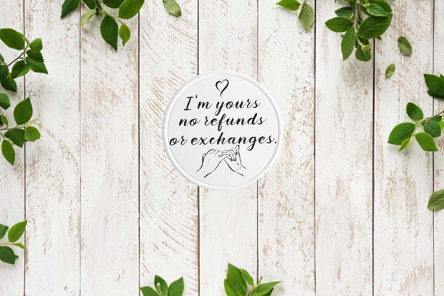 I'm Yours No Refunds or Exchanges Metal Tin Sign 8x8 In for Couples Birthdays Valentine'S Day and More Create Lasting Love Memories Unique Gift Idea Romantic Gift Playful Quote