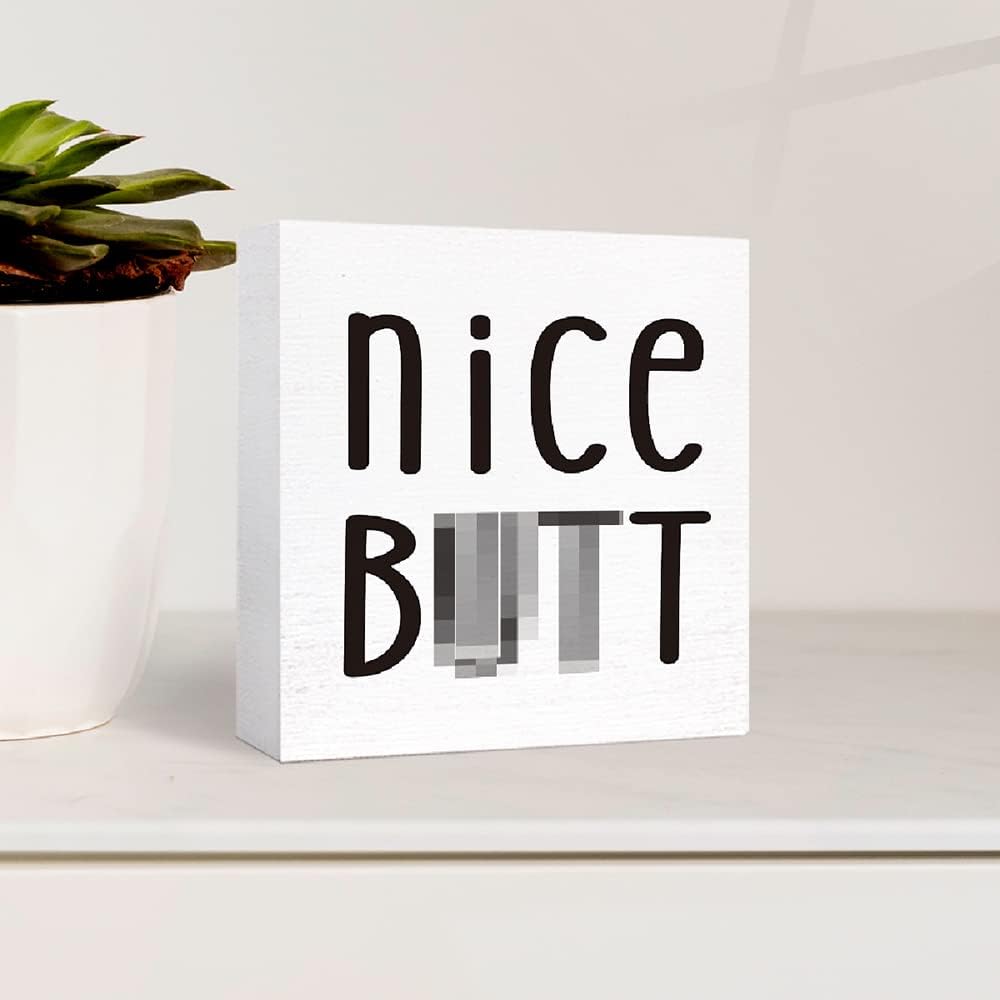 Funny Nice Butt Wooden Block Sign for Toilet & Tabletop, Farmhouse Bathroom Decor
