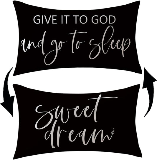 Bedding Decorative Pillowcases Reversible Give It to God and Go to Sleep Cushion Covers Sleep Themed Throw Pillow Covers 12''x20'' for Bedroom Guest Room Housewarming Gifts (Black)