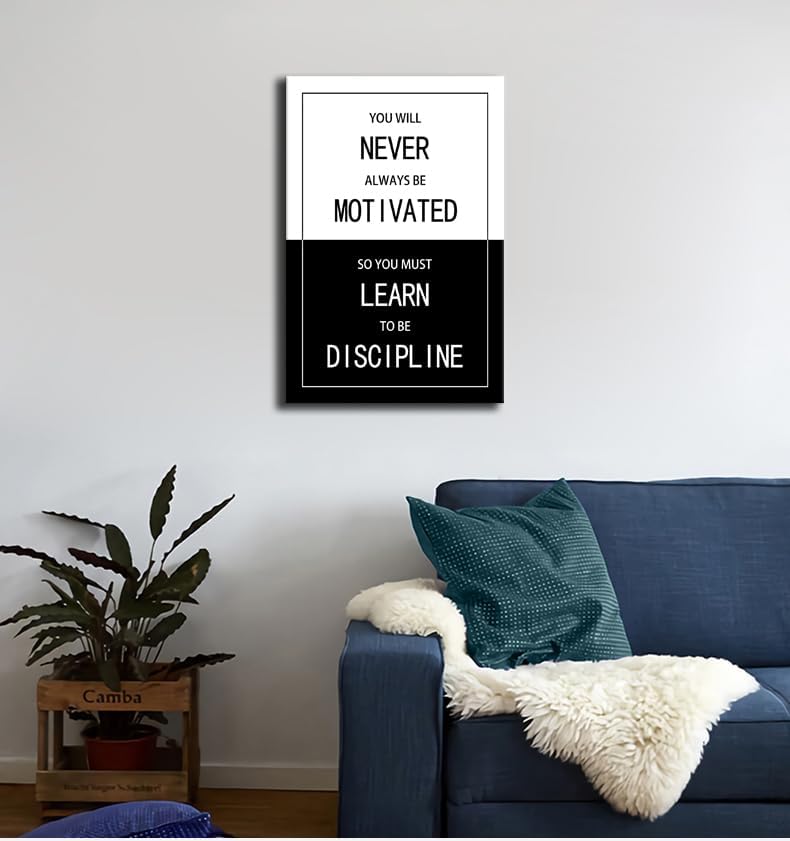 Inspirational Quote Canvas Wall Art Motivational You Will Never Always Be Motivated So You Must Learn to Be Discipline Painting Posters Prints Artwork Wall Decor Home Office Framed[12''W X 18''H]