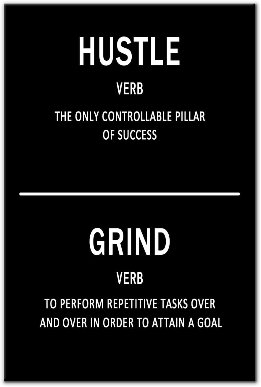 Inspirational Canvas Wall Art Motivational Positive Entrepreneur Quotes Canvas Print Hustle Grind Signs Picture Poster Office Bedroom Home Wall Decor Ready to Hang [12''Wx18''H]