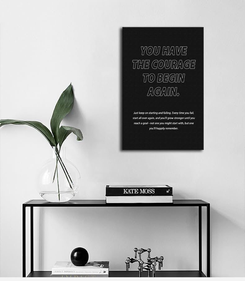 Inspirational Canvas Wall Art Motivational Wall Decor You Have The Courage to Begin Again Inspiring Poster Quote Painting Print Artwork School Living Room Office Wall Decor Framed[12''W X 18''H]