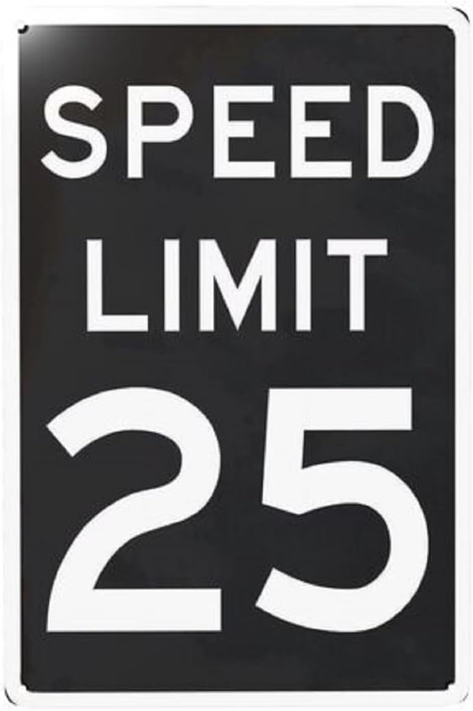 Night-time Speed Limit 25 Mph Sign,Warning Traffic Road Street Metal Tin Sign,Weather/Fade Resistant Rust Free,for Indoor/Outdoor Use 12x8 Inch Vintage