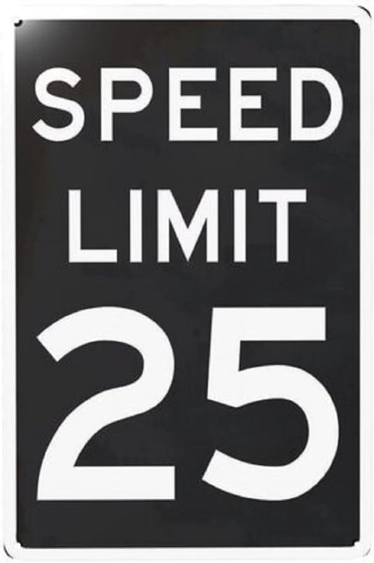Night-time Speed Limit 25 Mph Sign,Warning Traffic Road Street Metal Tin Sign,Weather/Fade Resistant Rust Free,for Indoor/Outdoor Use 12x8 Inch Vintage