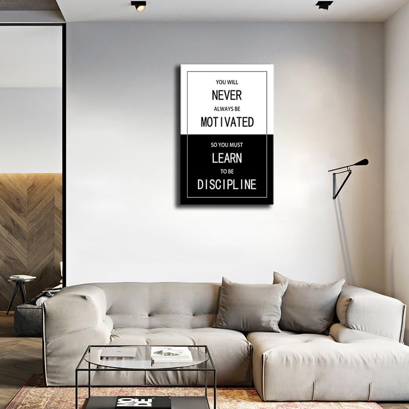 Inspirational Canvas Wall Art Modern Home Decor You Will Never Always Be Motivated So You Must Learn to Be Discipline Motivational Success Poster Printed Artwork Office Decor Frame[24''W X 36''H]
