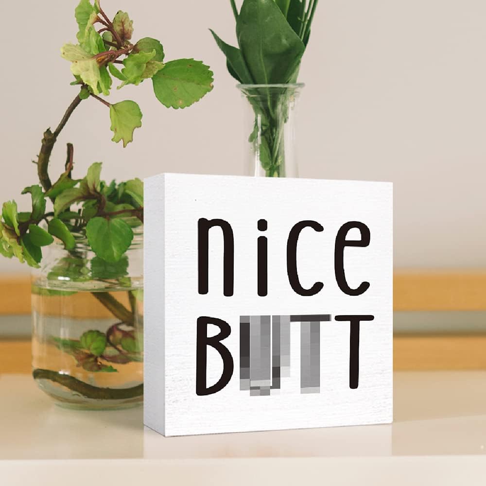 Funny Nice Butt Wooden Block Sign for Toilet & Tabletop, Farmhouse Bathroom Decor