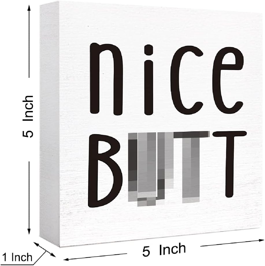 Funny Nice Butt Wooden Block Sign for Toilet & Tabletop, Farmhouse Bathroom Decor