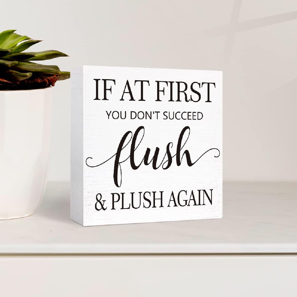 Funny Bathroom Wood Sign If At First You Don't Succeed Flush and Plush Again Wood Block Sign for Bathroom Shelf Toilet Restroom Home Tabletop Desk Decor,Farmhouse Bathroom Wooden Box Sign