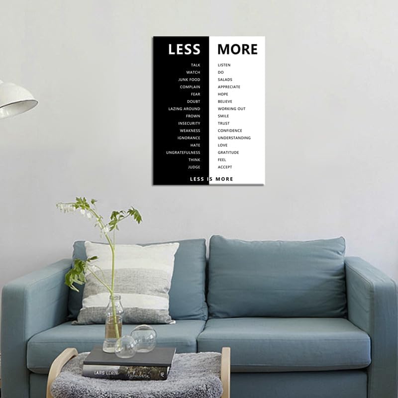 Less is More Motivational Print Wall Art for Office Black and White Inspirational Poster Inspiring Picture Painting Modern Artwork for Home Bedroom Living Room Office Decor Frame[18''W X 24''H]