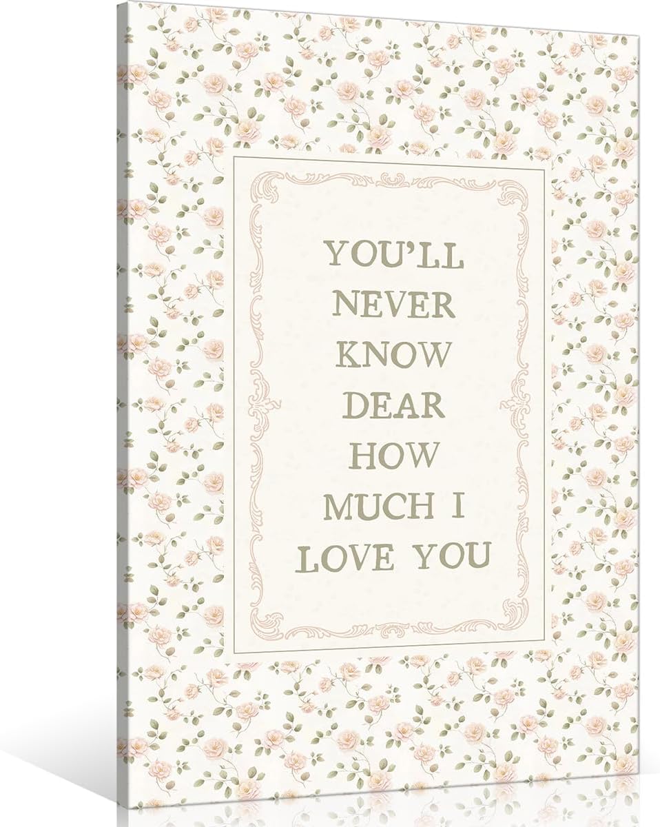 Girl Nursery Canvas Wall Art, You'll Never Know Dear How Much I Love You Quote Poster, Farmhouse Pink Flowers Print for Girls Bedroom, Green Plant Floral Picture for Wall 12x16in Framed