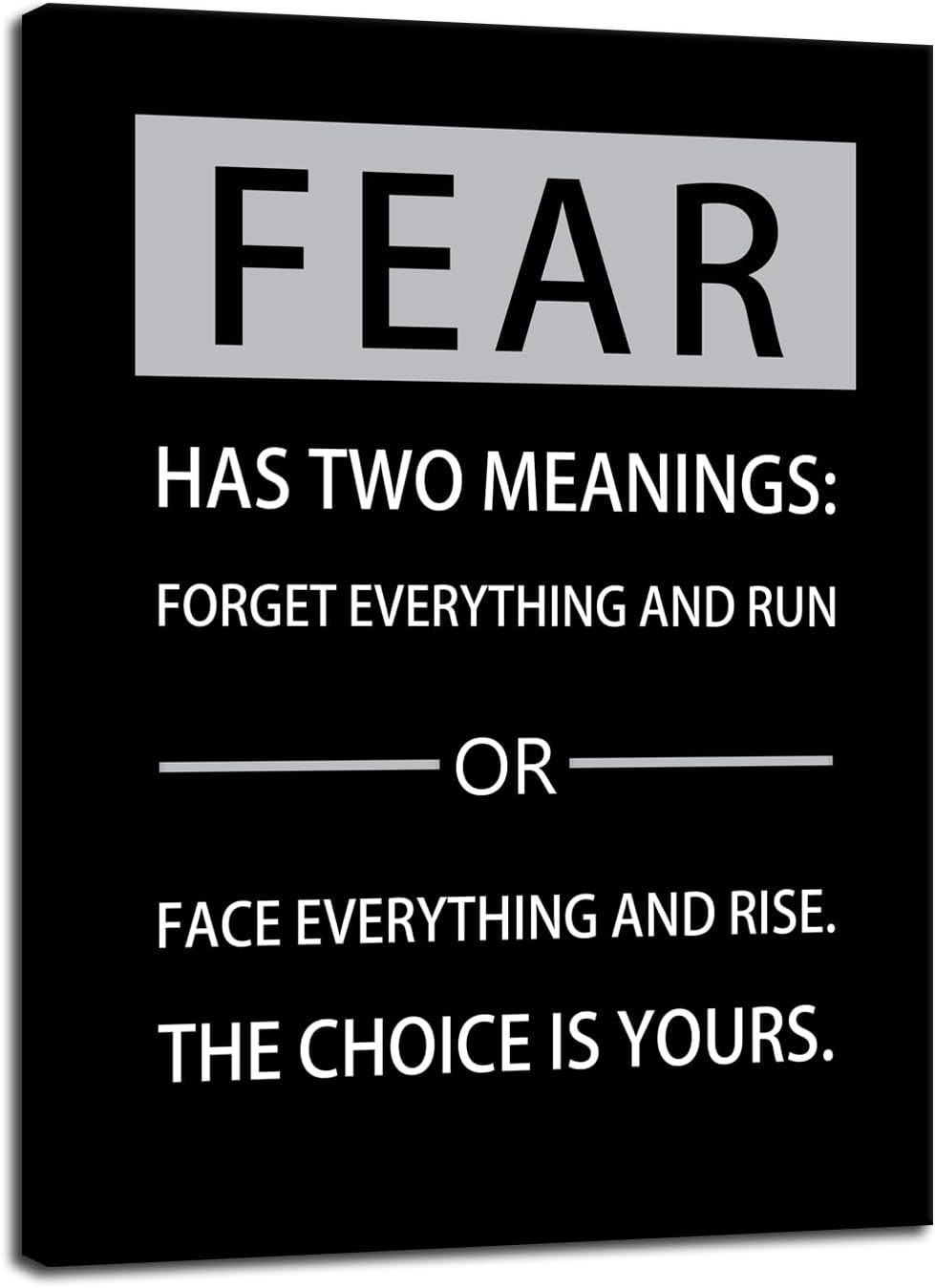 Fear Has Two Meanings Inspirational Canvas Painting Entrepreneur Quotes Motivational Wall Art Growth Poster Prints Wall Pictures for Living Room Home Decor Office Framed Ready to Hang [30''W x 40''H]