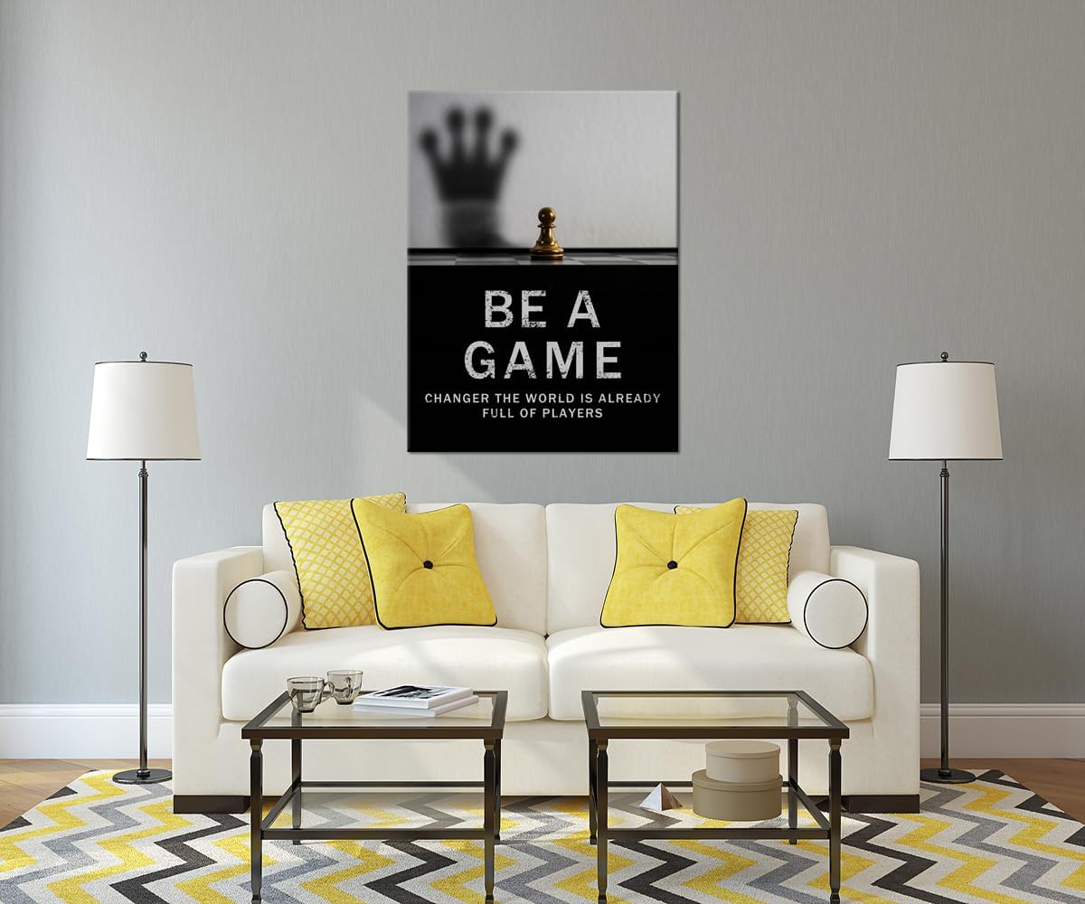 International Chess Inspirational Wall Art Be A Game Changer The World Is Already Full Of Players Motivational Poster Canvas Painting Prints for Home Decor Framed Artwork [30''W x 40''H]