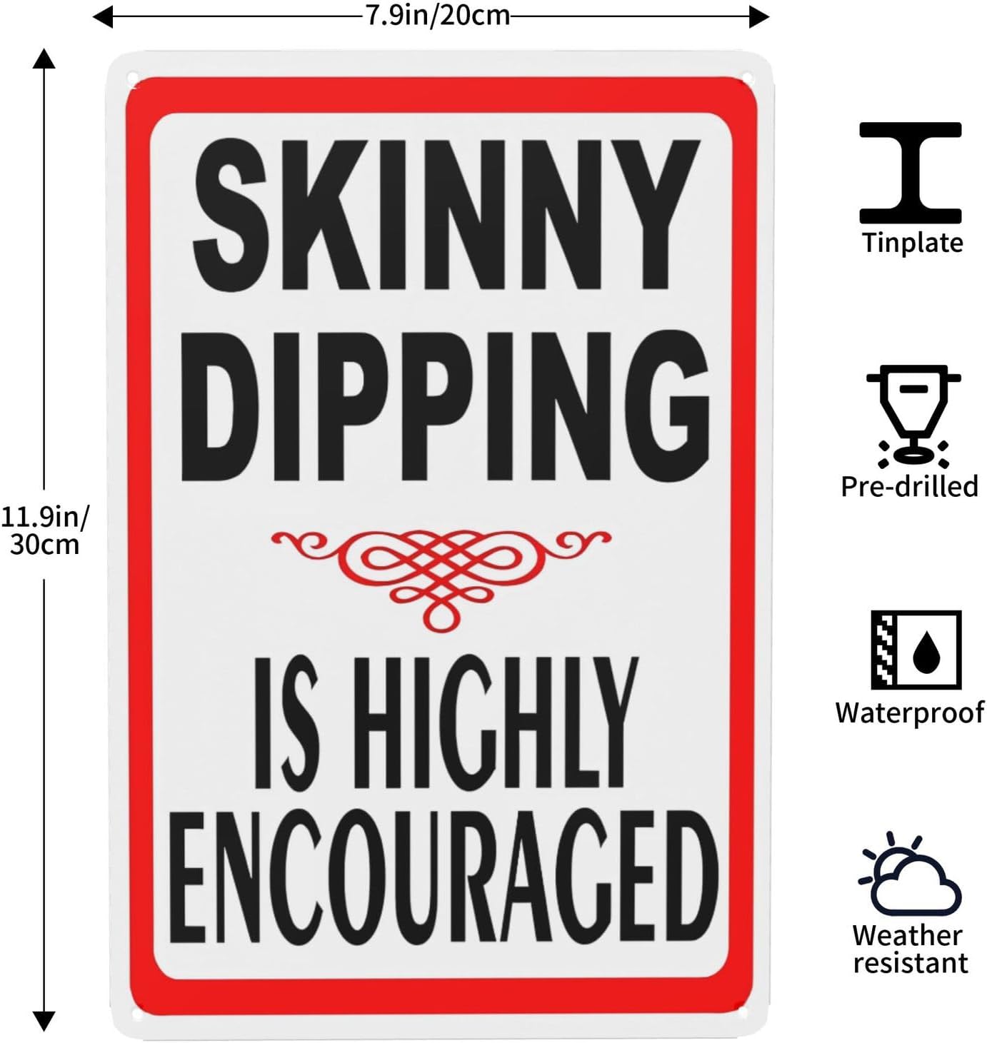 Metal Tin Skinny Dipping Highly Encouraged Sign For The Inconvenience Sign for Outdoor & Indoor 12x8 Inches