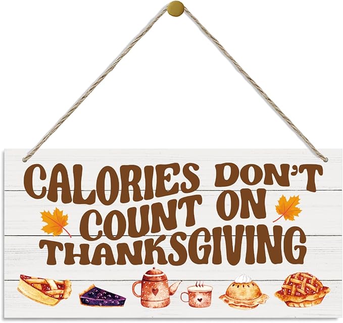 Thanksgiving Decor, Decorative Wood Hanging Wood Plaque, Thanksgiving Wall Decor Art, Thanksgiving Party Decorations, Fall Decorations for Home, Calories Don't Count On Thanksgiving