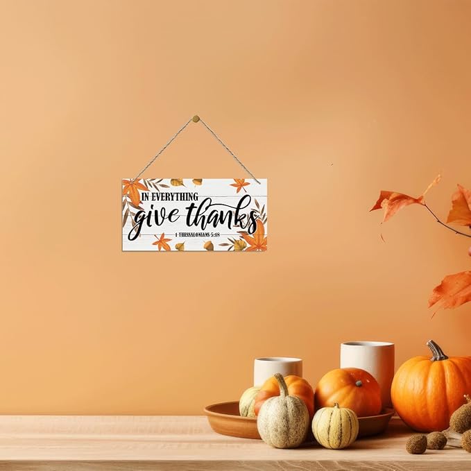 Thanksgiving Decor, Decorative Wood Hanging Wood Plaque, Scripture Decor Art, Hanging Sign with Leaves, Fall Decorations for Home, Bible Verse Sign, 1 Thessalonians 5:18 - In Everything Give Thanks