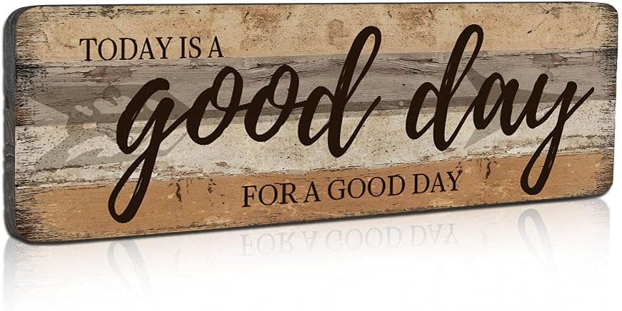 Inspirational Wall Art - Today is A Good Day for A Good Day - Decorative Hanging Wood Wall Plaque Sign Farmhouse Wall Art 16x5 Inches
