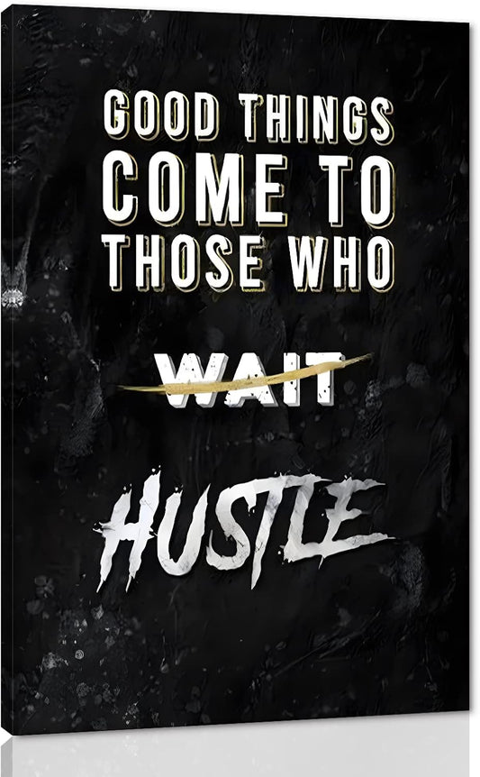 Black and White Letter Good Things Comes After Those Who Hustle Inspirational Posters and Prints Motivational Quote Art Wall Pictures for Living Room Office Framed Easy to Hang-24 Wx36 H