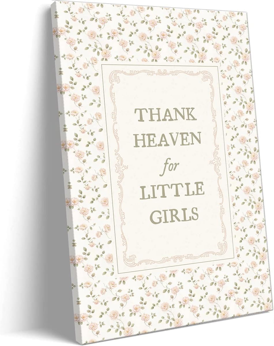 Girl Nursery Canvas Wall Art, Thank Heaven for Little Girls Quotes Poster, Farmhouse Floral Pattern Pastel Pink Wall Print, Flowers Green Botanical Picture for Kids Bedroom 12x16in Unframed