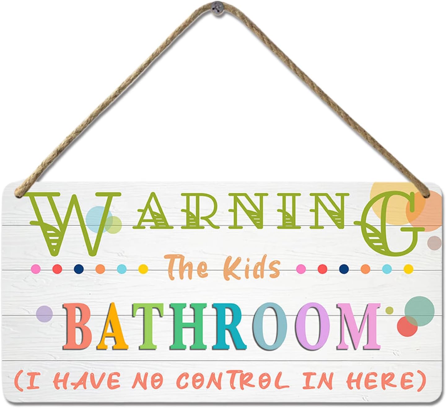 Kids Bathroom Wood Sign 'I Have No Control In Here' 12x6 Inch Rustic Humor Wall Art Decor