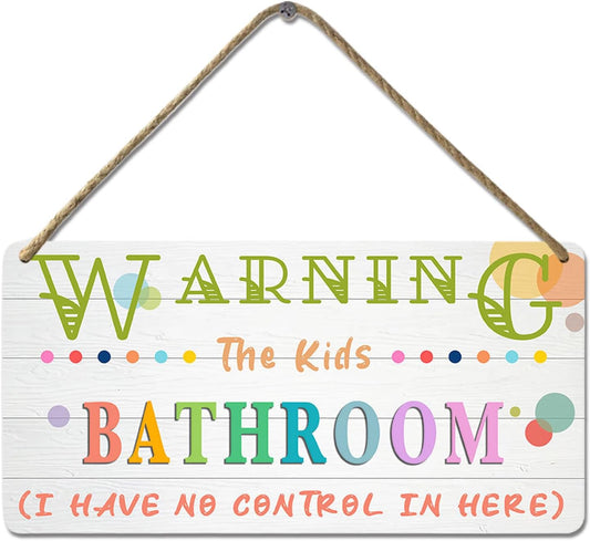 Kids Bathroom Wood Sign 'I Have No Control In Here' 12x6 Inch Rustic Humor Wall Art Decor
