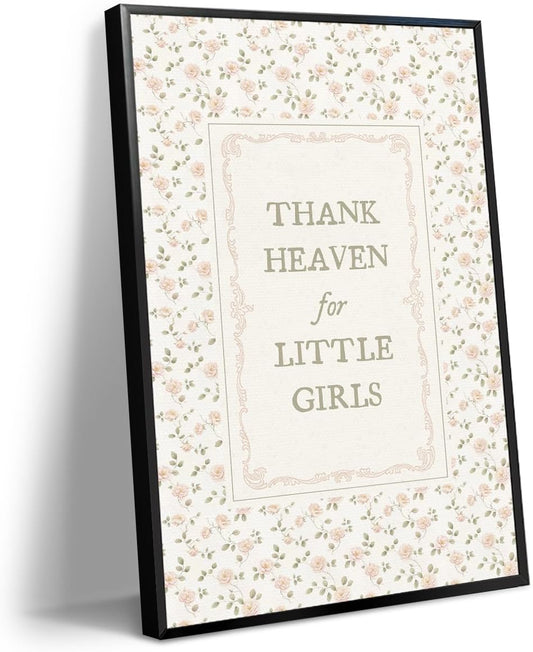 Girl Nursery Canvas Wall Art, Thank Heaven for Little Girls Quotes Poster, Farmhouse Floral Pattern Pastel Pink Wall Print, Flowers Green Botanical Picture for Kids Bedroom 24x36in Framed