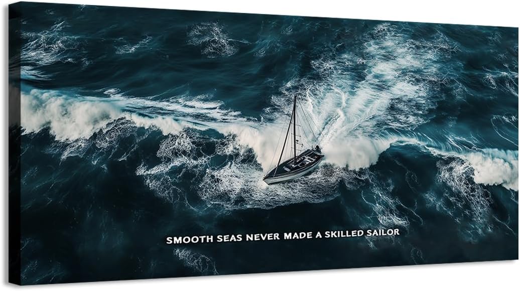 GoForArt Ocean Motivational Canvas Wall Art, Inspirational Sea Famous Quote Bedroom Living Room Decor, Positive Modern Landscape Mountain Office Dorm Room Poster Print (Skilled Sailor02, 12.00''x22.00'')