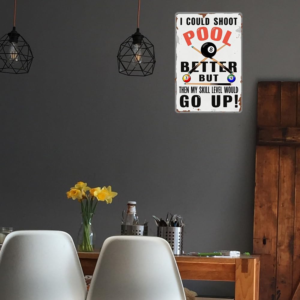 Billiards Room Decor Funny Billiards Metal Tin Sign I Could Shot Pool Better Signs Billiards Gifts Retro Billiards Club Room Decor For Billiard Hall Wall Art Decoration 8x12inch