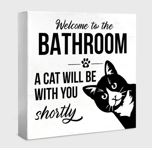 Cute Cat Bathroom Decor and Accessories Desk Decorations Wood Box Sign, Wood Decor for Bathroom Signs, Welcome To The Bathroom A Cat Will Be With, Cats Lover Gifts, 5x5 inch
