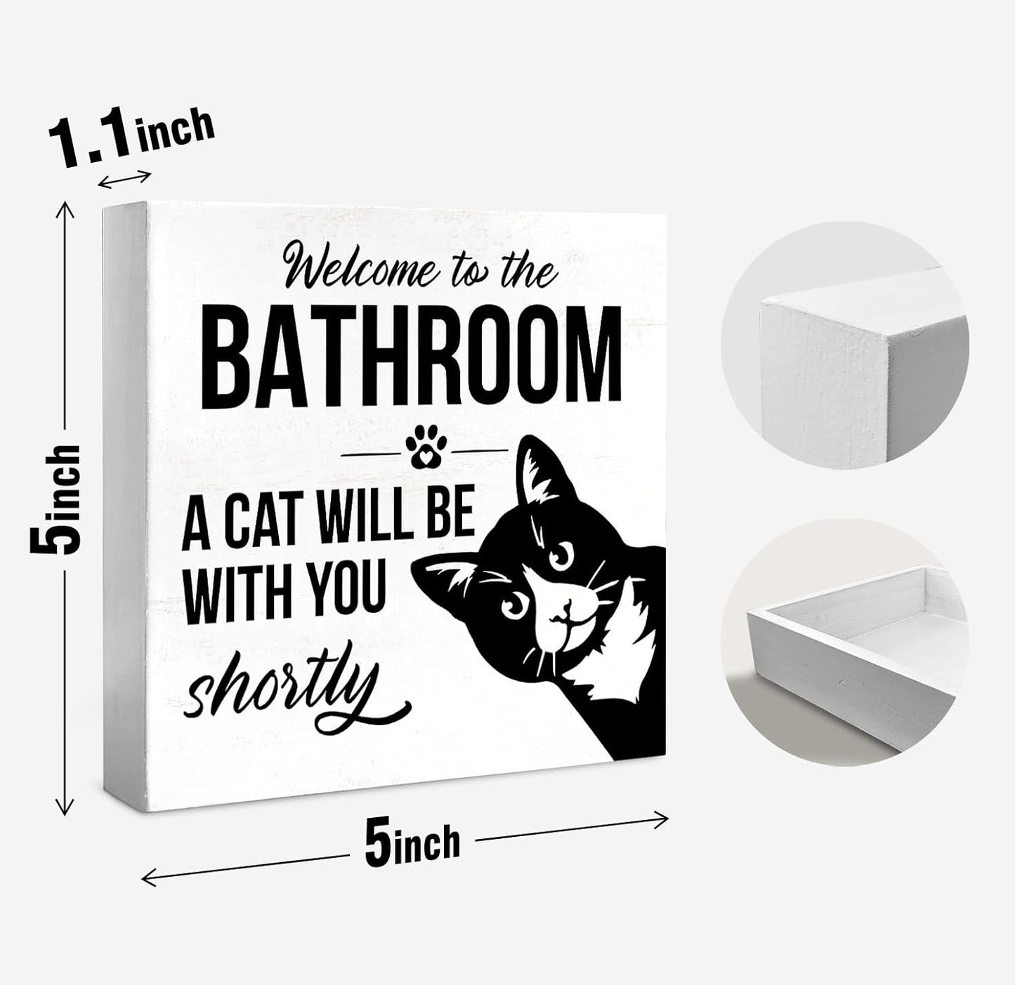 Cute Cat Bathroom Decor and Accessories Desk Decorations Wood Box Sign, Wood Decor for Bathroom Signs, Welcome To The Bathroom A Cat Will Be With, Cats Lover Gifts, 5x5 inch