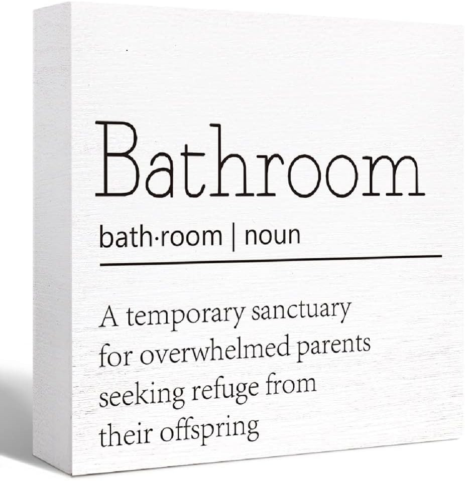 Funny Wood Sign for Bathroom & Toilet, Restroom Decor - Farmhouse Wooden Block Sign