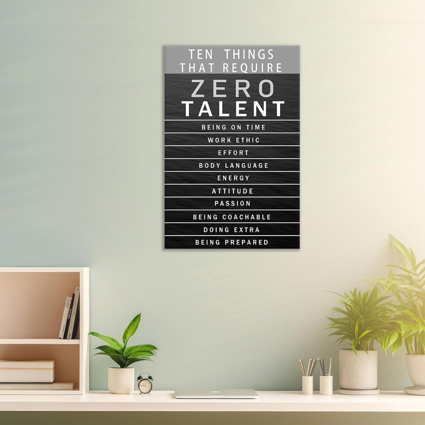 Inspirational Canvas Wall Art Motivational Painting Positive Entrepreneur Quotes Poster Ten Things That Require Zero Talent Pictures Print Wall Decor Artwork for Bedroom Office Framed [12''W x 18''H]