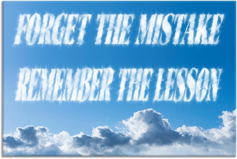 Inspirational Poster Wall Art Forget The Mistake Remember The Lesson Motivational Quotes Print on Canvas Picture Painting Artwork for Living Room Workplace Wall Decoration Ready to Hang [36''Wx24''H]