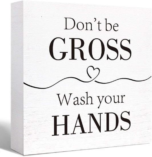 Funny Wood Sign 'Don't Be Gross' - Wash Hands, Wooden Block Sign for Bathroom, Toilet, Restroom, Home Decor