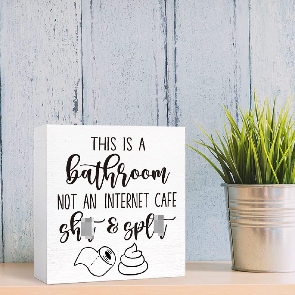 Funny Wood Sign - Not an Internet Cafe, Bathroom & Toilet Decor, Farmhouse Style