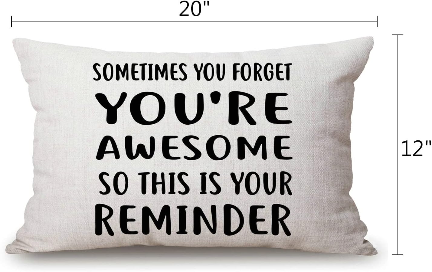 Inspirational for Women Decorative Throw Pillow Case 12x20 inch, Sometimes You Forget You’re Awesome So This is Your Reminder, Birthday for Women, Best Friend, Daughter, Mom, Coworker
