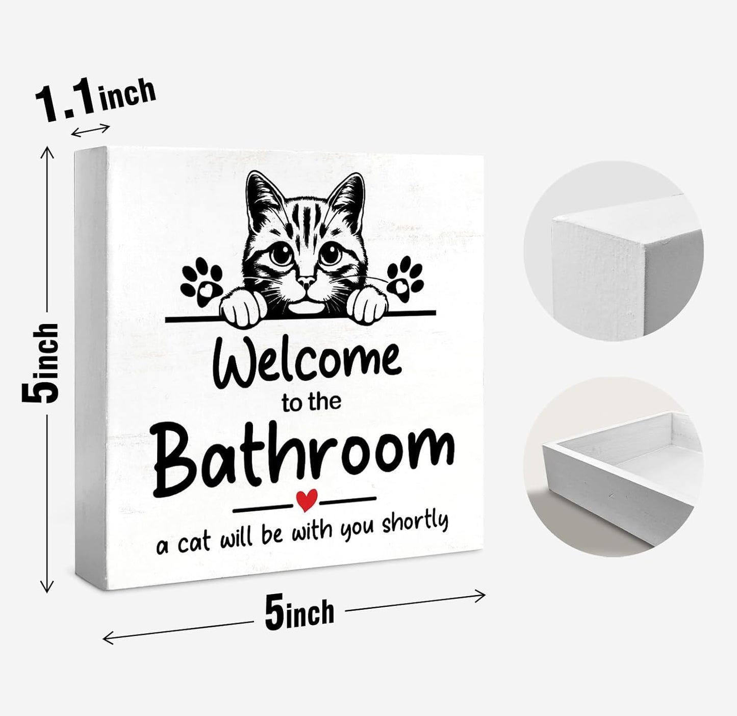 Funny Bathroom Cat Decor Wall Desk Wood Box Sign, Welcome To The Bathroom A Cat Will Be With, Gifts for Women Cat Lovers, 5x5 inch