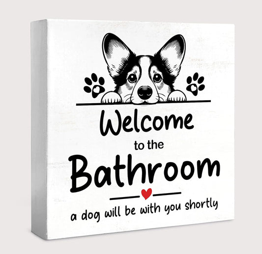 Cute Dog Bathroom Decor and Accessories Desk Wood Box Sign, Corgi Gifts for Corgi Lovers, Black and White Decor for Bathroom Signs, Welcome Sign for Bathroom, 5x5 inch