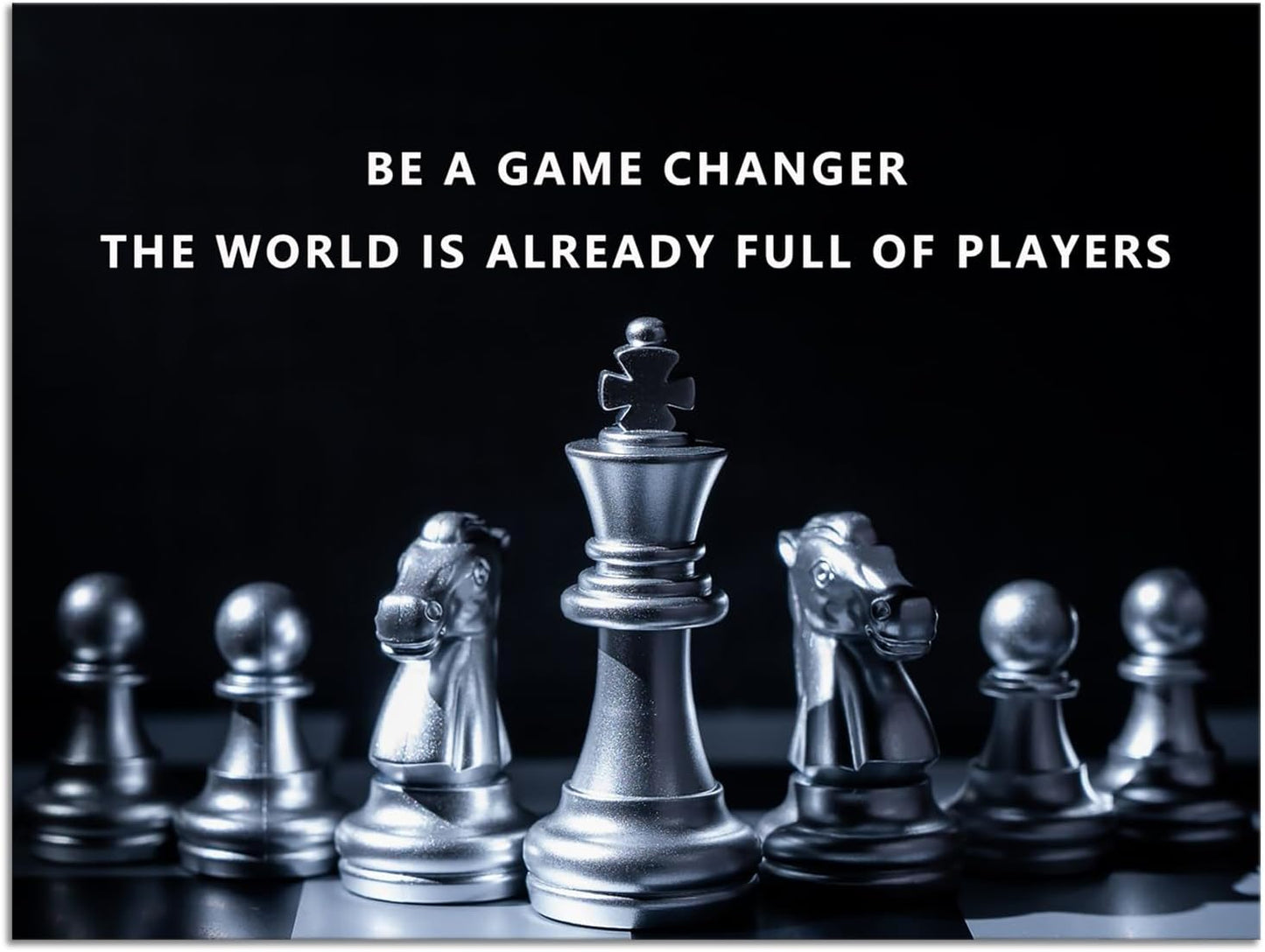 Inspirational Canvas Wall Art Motivational International Chess Poster Be A Game Changer The World Is Already Full Of Players Pictures Painting Print Artwork Office Wall Decor Framed[30″W X 40″H]