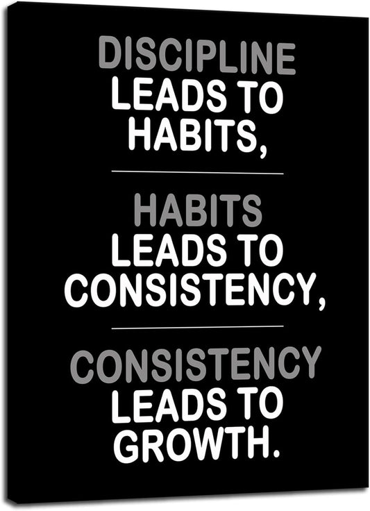 Inspirational Posters Discipline Habits Consistency Growth Painting Picture Prints on Canvas Motivational Entrepreneur Quotes for Living Room Office Home Wall Decor House Decor Framed[30''W X 40''H]