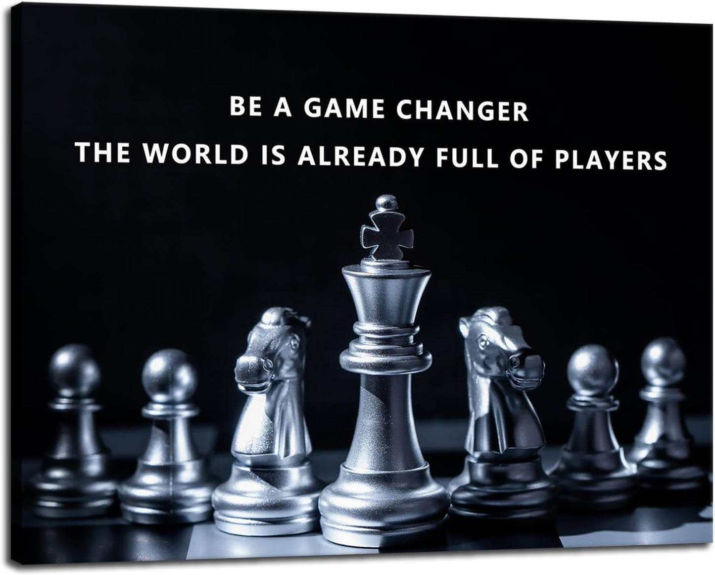 Inspirational Canvas Wall Art Motivational Quotes Be A Game Changer The World Is Already Full Of Players Pictures for Home Office Wall Decor Chess Posters Print Artwork Painting[18"W x 24"H]