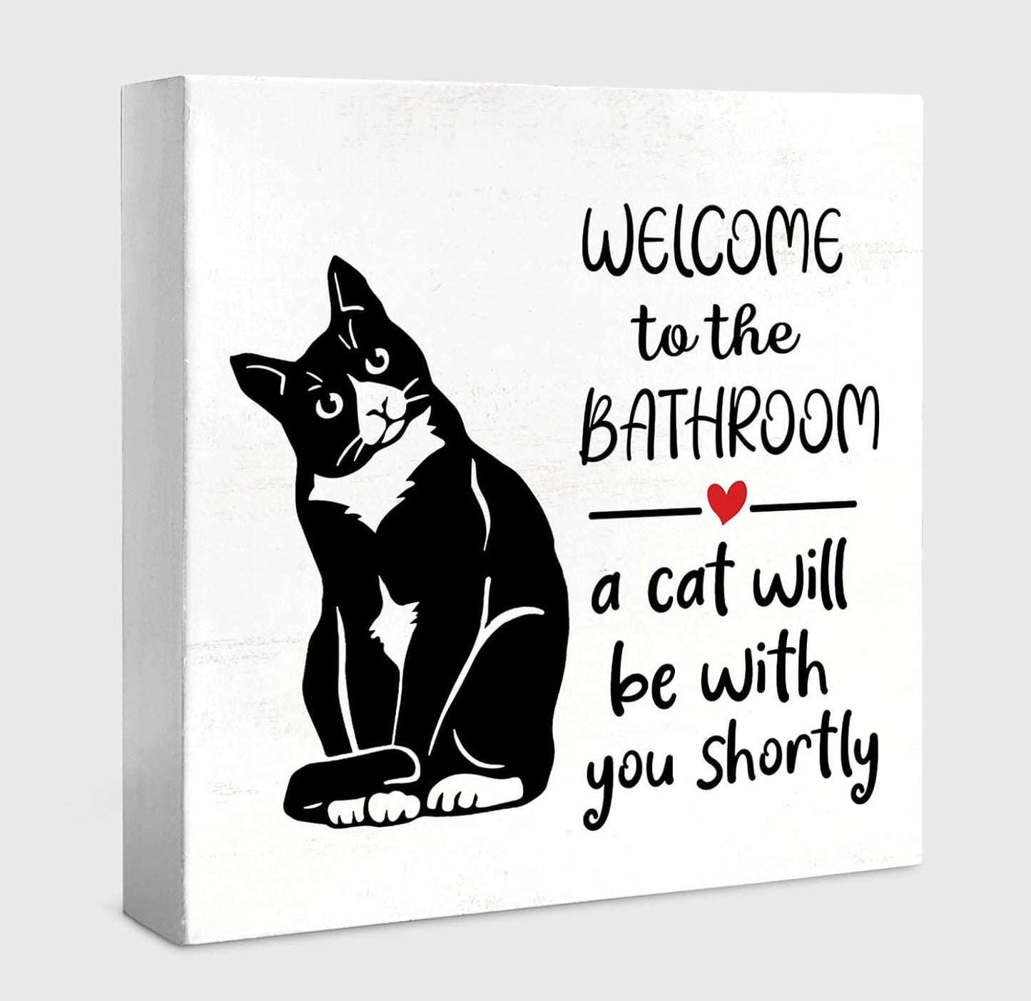 Cute Cat Bathroom Decor and Accessories Desk Wood Box Sign, Black and White Bath Decor Wood Signs, Bath Room Decoration, Welcome To The Bathroom, Gifts for Cats Lovers, 5x5 inch