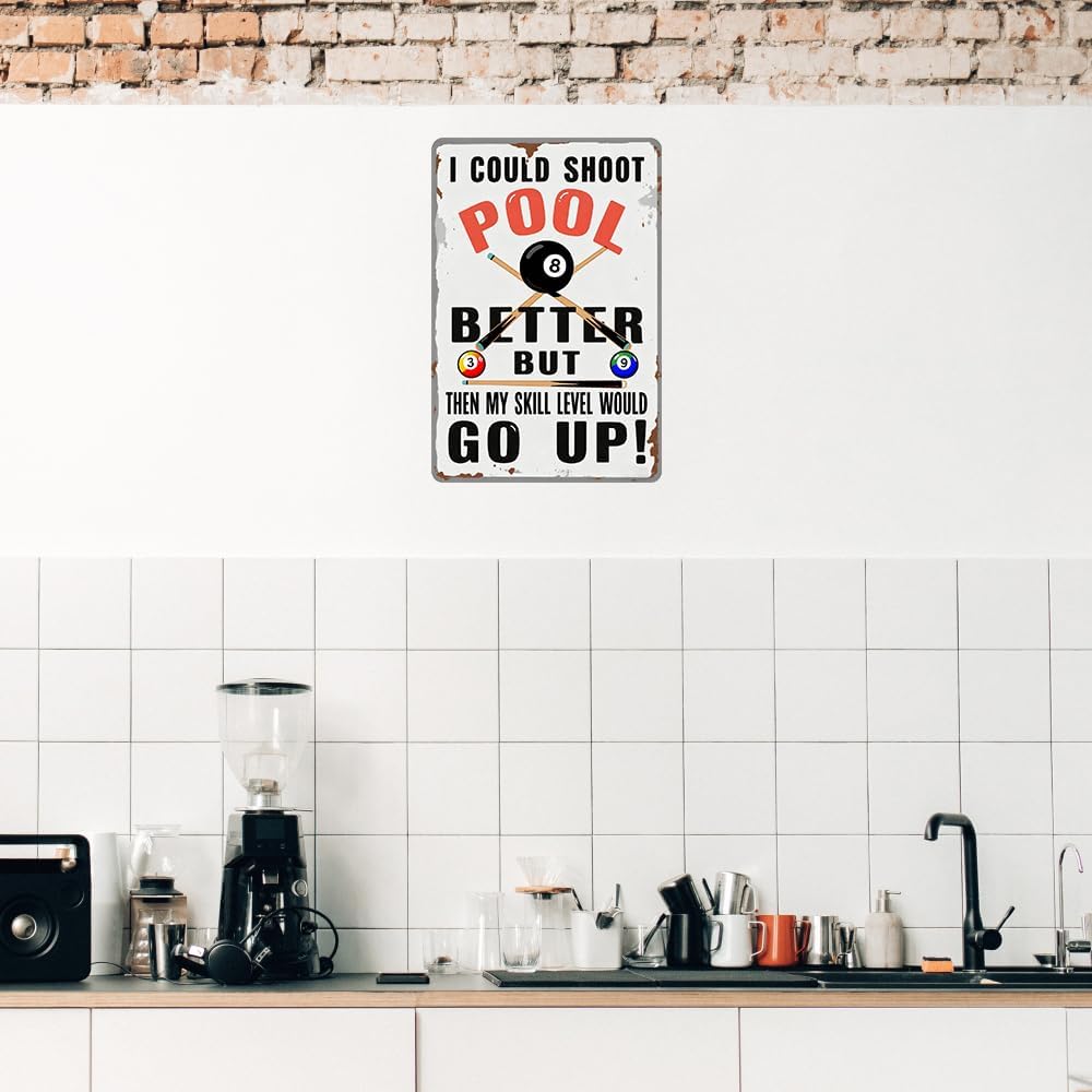 Billiards Room Decor Funny Billiards Metal Tin Sign I Could Shot Pool Better Signs Billiards Gifts Retro Billiards Club Room Decor For Billiard Hall Wall Art Decoration 8x12inch