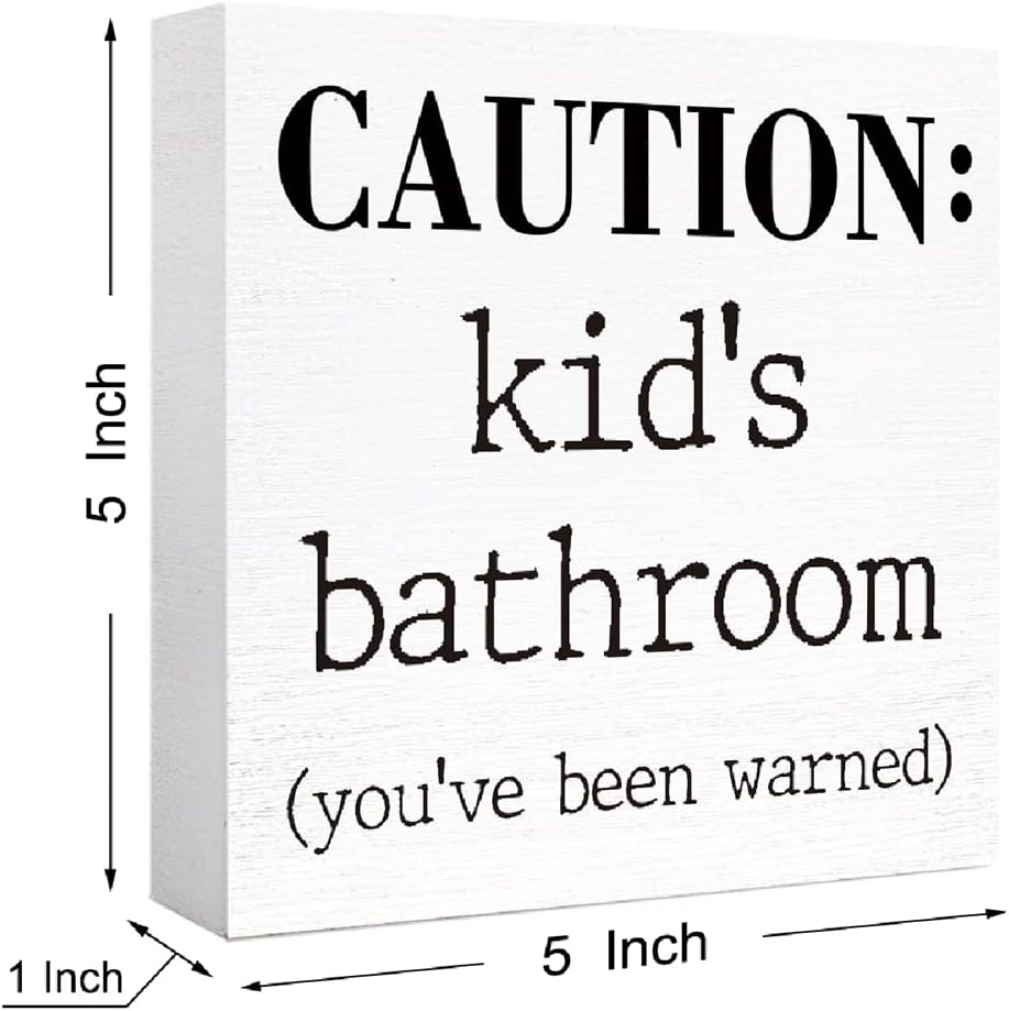 Kids Bathroom Sign Wood Block,Funny Kid's Bathroom Caution Wood Block Sign for Kid Washroom Shelf Toilet Restroom Shelves Decor 5"L x 5"W x 1.1"H