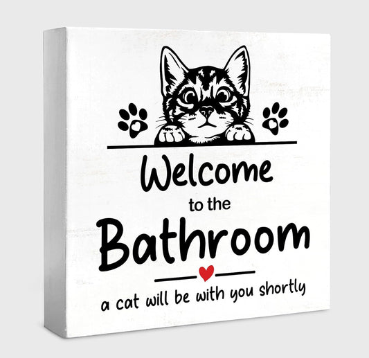Funny Tabby Cat Bathroom Decor Art Wall Desk Decor Wood Box Sign, Bathroom Signs, Welcome To The Bathroom A Cat Will Be With, Cats Lover Gifts, 5x5 inch