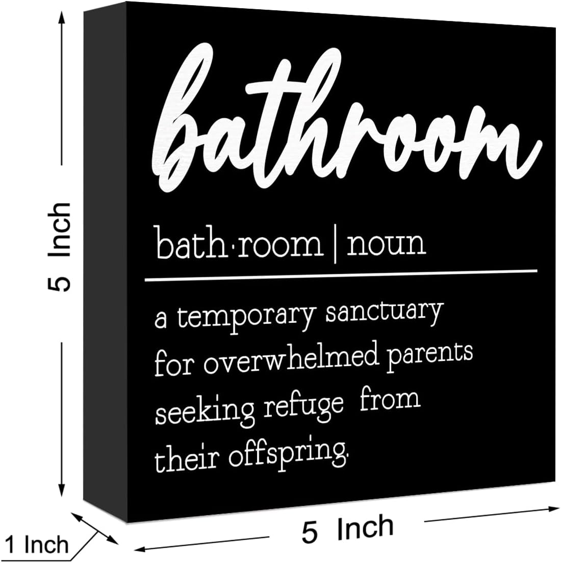 Funny Black Wood Sign - Bathroom Definition Sign for Shelf, Toilet, Restroom - Farmhouse Wooden Box Sign