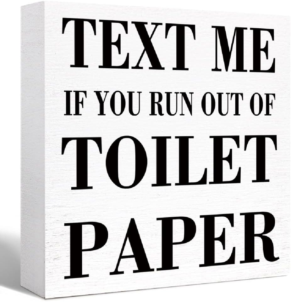 Funny Text Me If You Run Out of Toilet Paper Wooden Block Sign for Home, Farmhouse Bathroom Decor