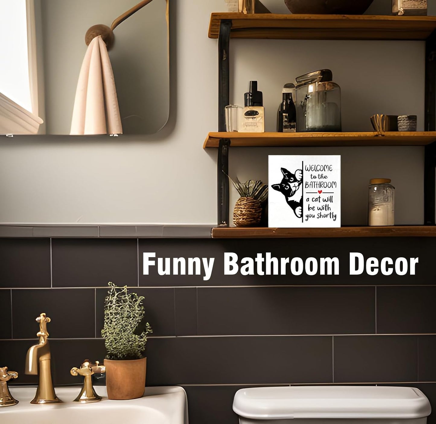 Funny Black Cat Bathroom Decorations Art Wall Decor Desk Wood Box Sign, Gifts for Women Cats Lovers, Bath Decoration for Toilet, Welcome To The Bathroom A Cat Will Be With, 5x5 inch